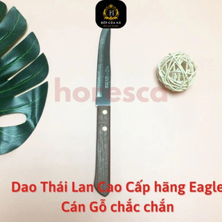Dao Thái Lan gọt hoa quả hàng cao cấp 350 351 Eagle Cán Gỗ có vỉ Chính Hãng- Bếp Của Hà