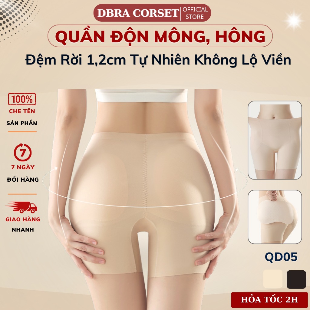 Quần Độn Mông Và Hông Đệm 1,2cm Chất Su Không Viền Chống Lộ DBRA CORSET QD.05