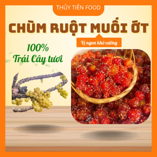 THUYTIENFOOD Chùm Ruột Muối Ớt – Ăn Vặt Chua Cay Ngon