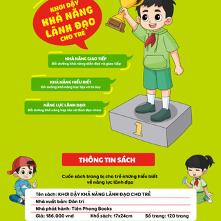 Sách - Khơi Dậy Khả Năng Lãnh Đạo Cho Trẻ - Phương Pháp Hướng Dẫn Trẻ Trở Nên Xuất Sắc Hơn