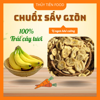 THUYTIENFOOD Chuối Laba Sấy Giòn – Snack Trái Cây Ăn Vặt – Túi 200gr– Giòn Ngon Tự Nhiên