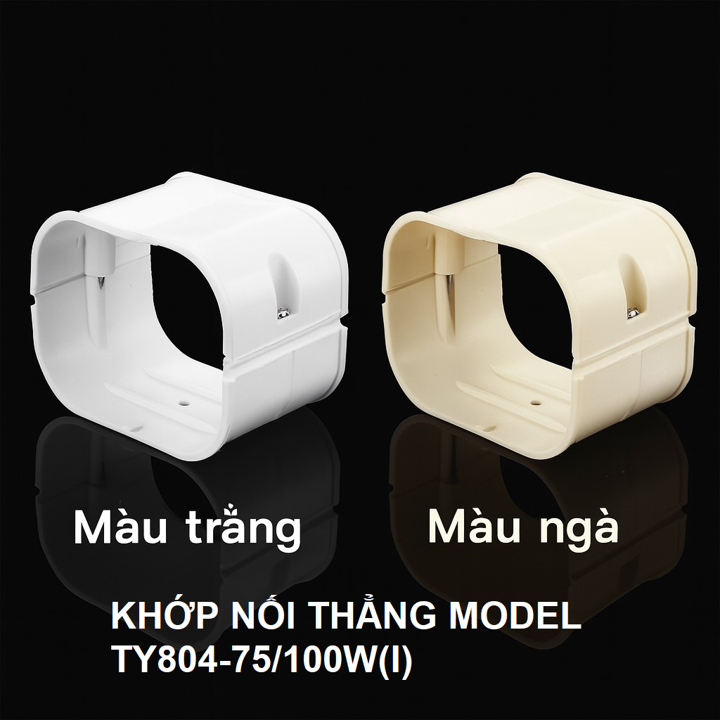 KHỚP NỐI THẲNG, HỘP ĐI ỐNG ĐIỀU HÒA VÀ PHỤ KIỆN, MODEL TY804-75/100W/I