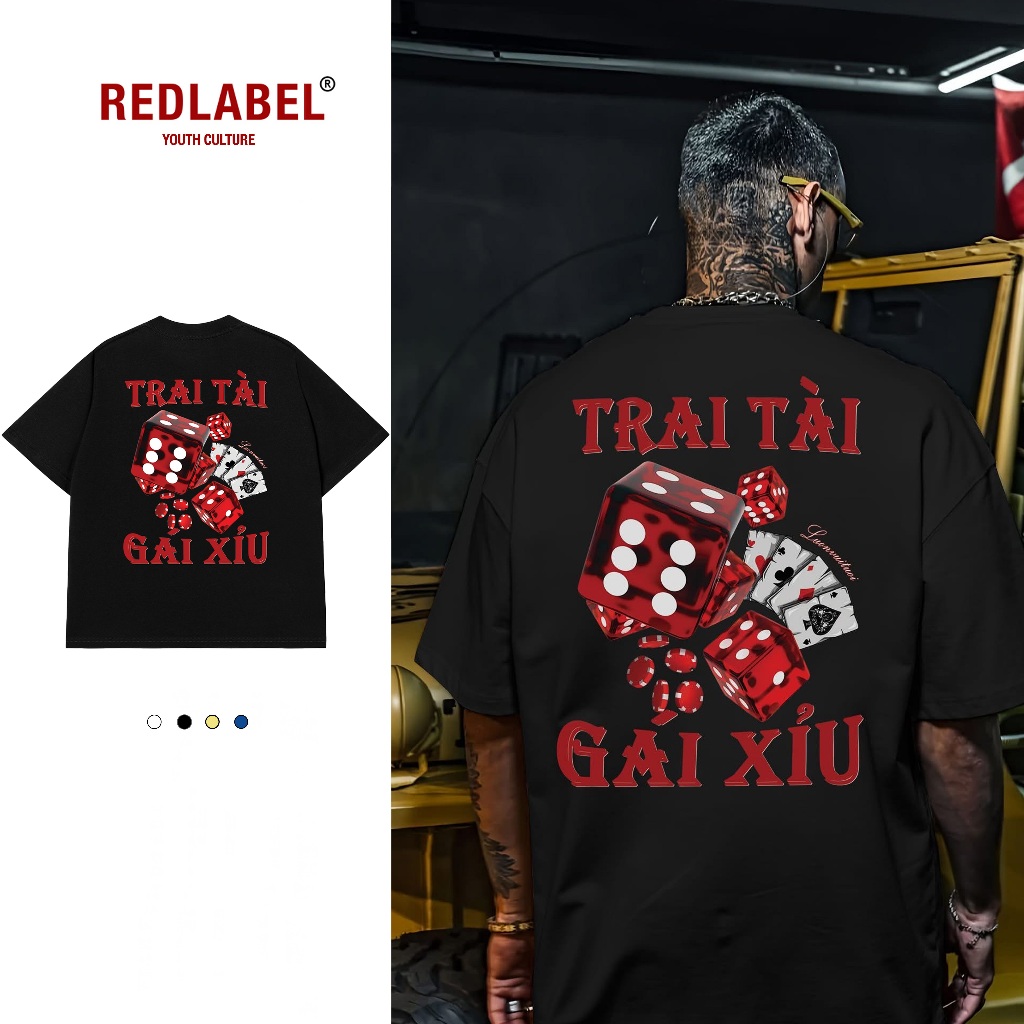 Áo Vớ Vẩn Vui Tươi Áo Thun TRAI TÀI GÁI XỈU Cotton 100% Oversize REDLABEL Nam Nữ TS53
