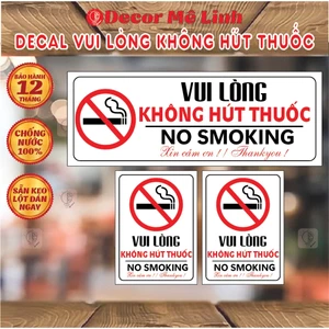 Decal vui lòng không hút thuốc 🌈 Freeship - Chống Nước - Bóc Ra Dán Liền !!!