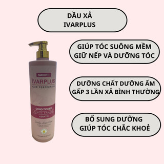Cặp dầu gội xả Keratin IVARPLUS Hương Nước Hoa Phục Hồi, Giảm Gãy Rụng,Chống Hư Tổn 1000ml