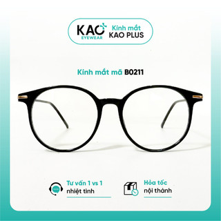 Gọng kính tròn to thời trang nam nữ trẻ trung nhiều màu sắc nhựa dày dặn chắc chắn KAO Plus B0211