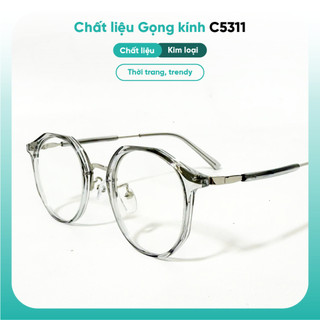 Gọng kính cận thời trang nữ dáng tròn nhiều màu sắc KAO Plus nhựa kết hợp kim loại C5311