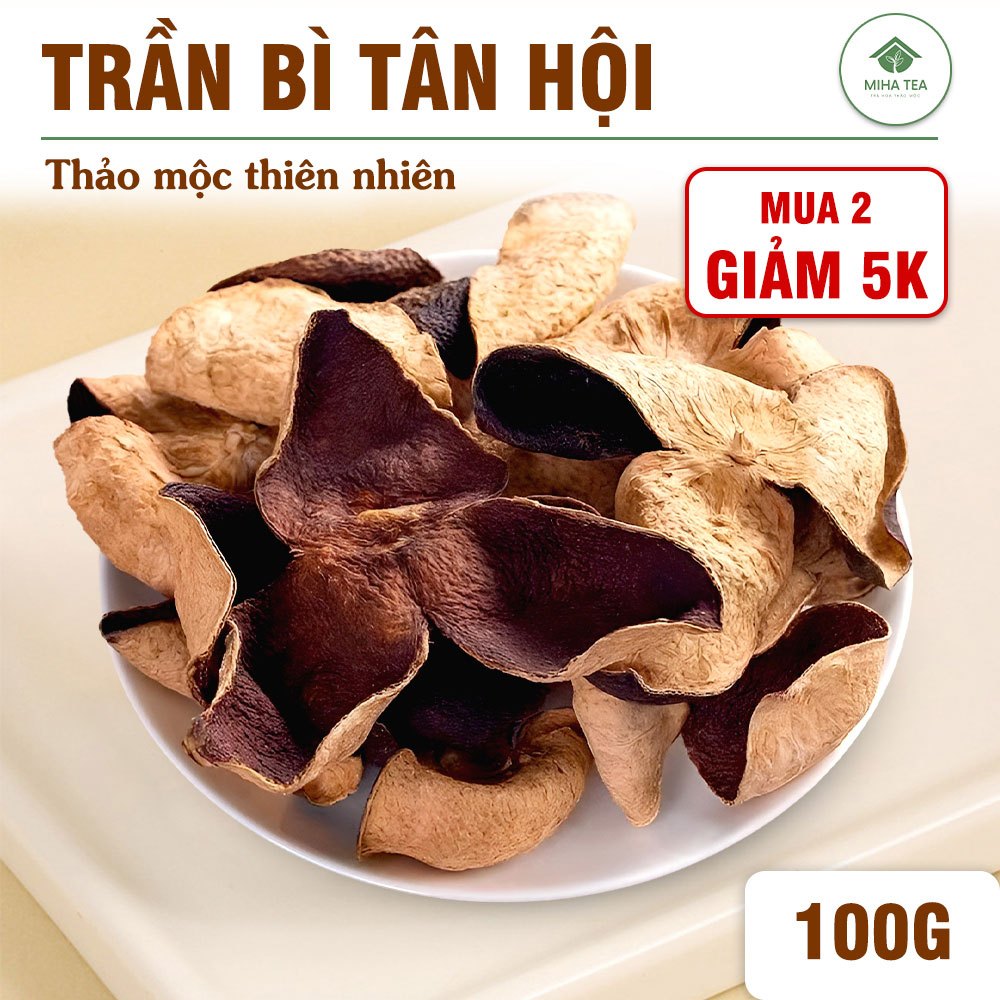 Trần bì tân hội 100g, vỏ quýt khô quảng đông 10 tuổi, hàng vỏ mỏng, thơm, chất lượng - Miha Tea