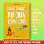 Sách - Nghệ Thuật Tư Duy Đỉnh Cao - Nhà Sách Tiên Phong Books