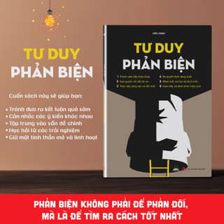 Sách - Tư Duy Phản Biện - Tránh Cạm Bẫy Thao Túng, Giải Quyết Vấn Đề Tối Ưu