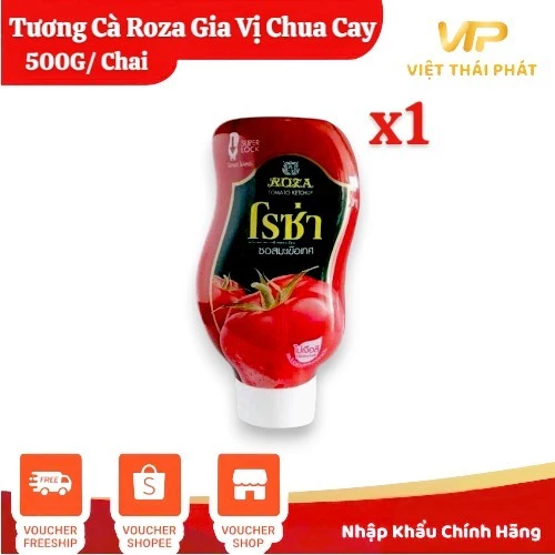 Tương Cà Roza Gia Vị Chua Cay | Việt Thái Phát - Hàng Thái Chính Hãng (500g/chai)