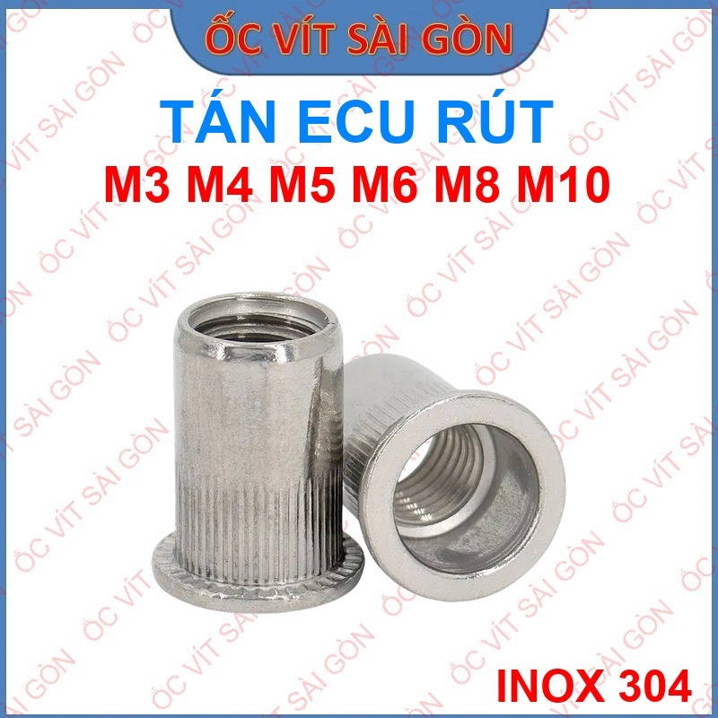 Ecu Rút Inox 304 - Ốc Tán Rút Chống Ăn Mòn - Dùng Cho Môi Trường Ngoài ...