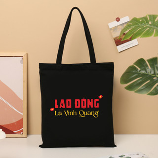 Túi tote, Túi vải bố canvas cotton Lao động là vinh quang đeo vai đi học đi chơi đựng vừa A4 - tot2046