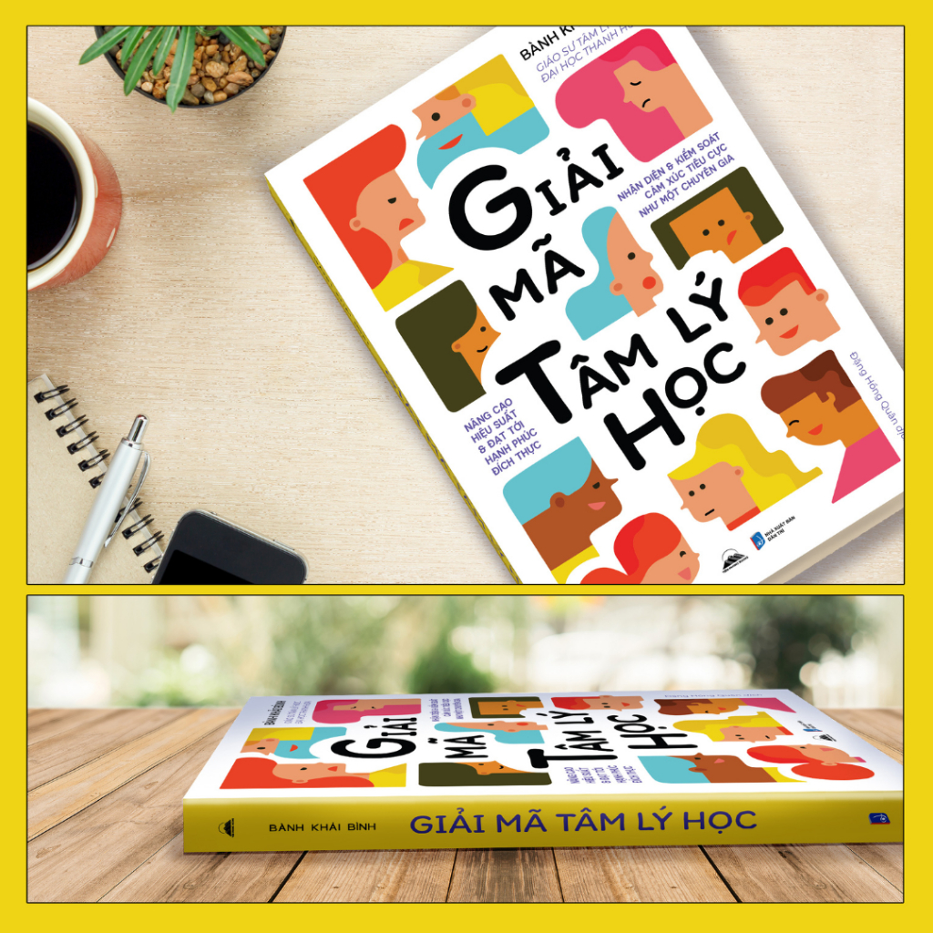 Sách - Giải Mã Tâm Lý Học - Nhận Diện Và Kiểm Soát Cảm Xúc Tiêu Cực - Tiên Phong Books