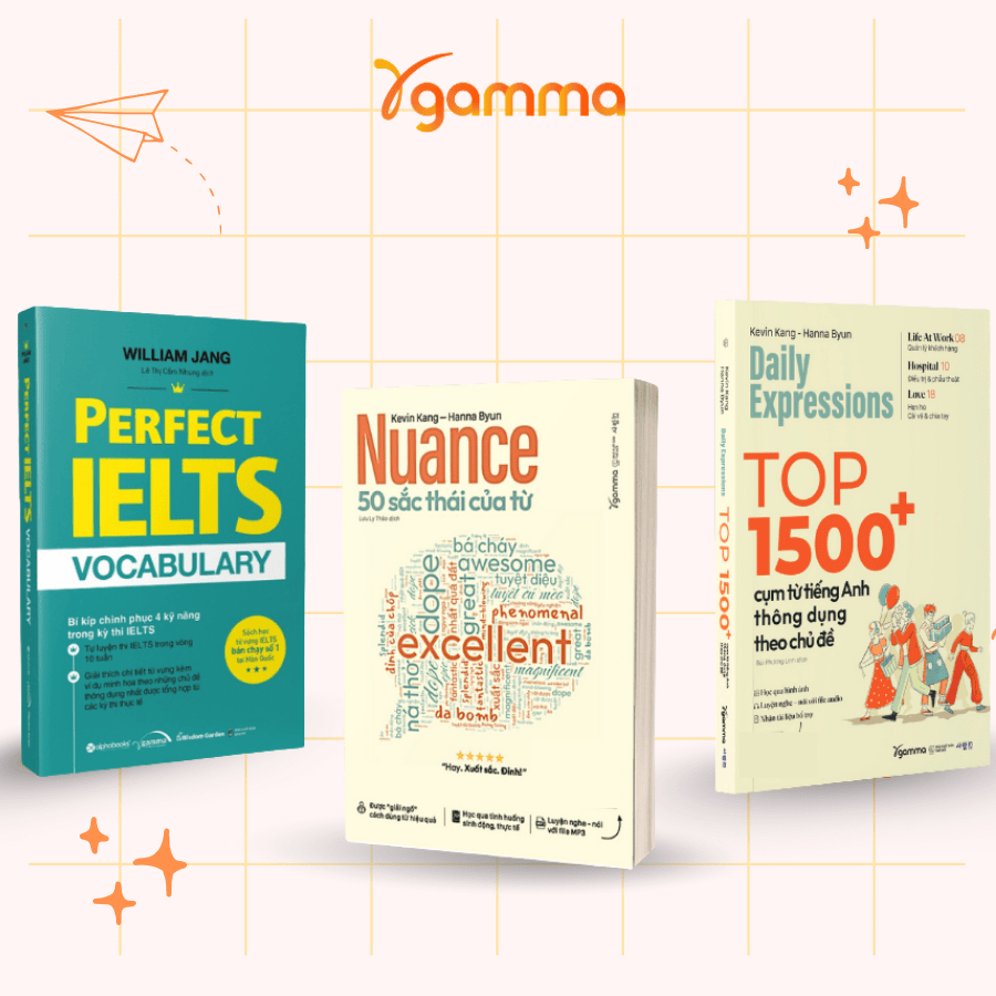 Sách: Lẻ/Combo Học Từ Vựng - Perfect IELTS Vocabulary + Nuance 50 Sắc Thái + Top 1500+ Cụm Từ Tiếng Anh (Gamma)