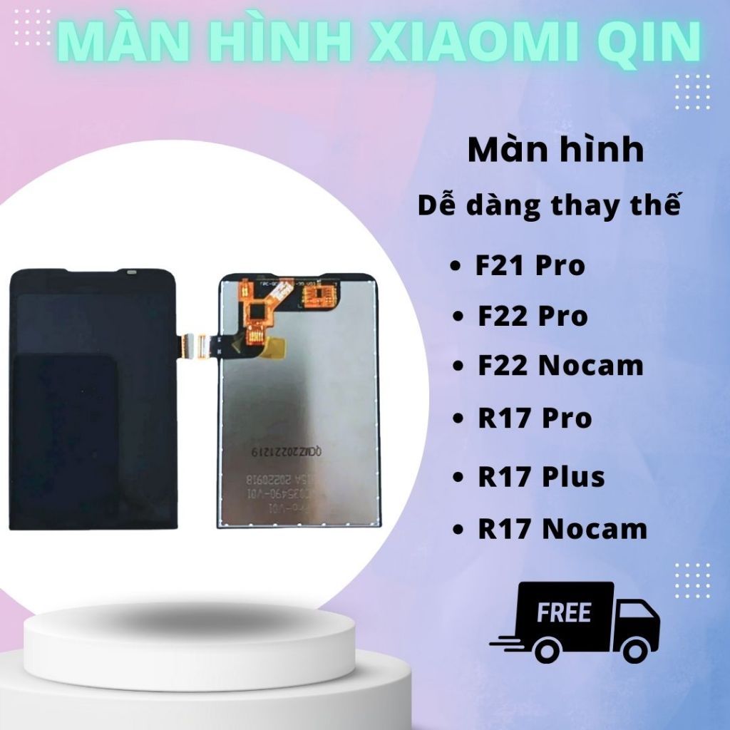 Màn hình Xiaomi Qin - Phụ kiện thay thế cho các dòng máy F21 Pro, F22 ...