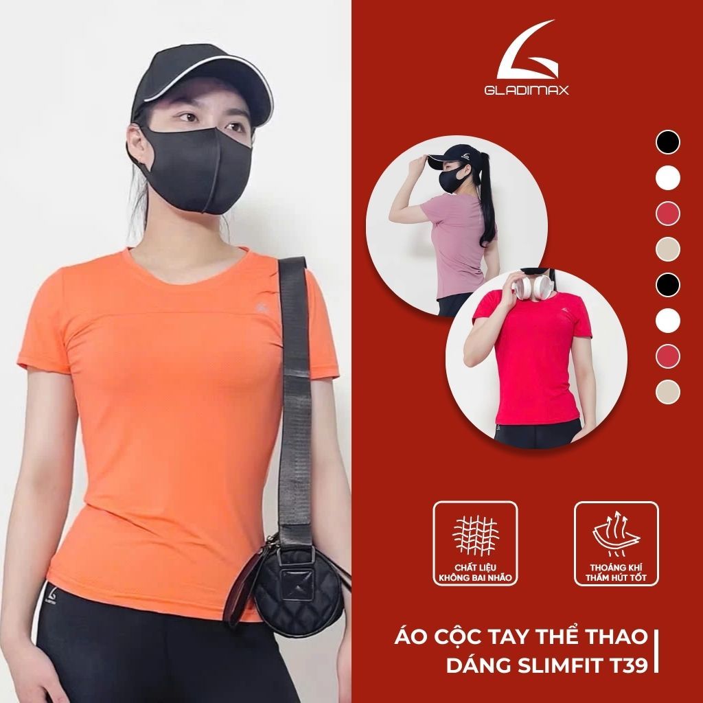 Áo cộc tay thể thao Gladimax Coolmax Slimfit T39 dáng slimfit, thoáng mát tập gym, yoga, aerobic...