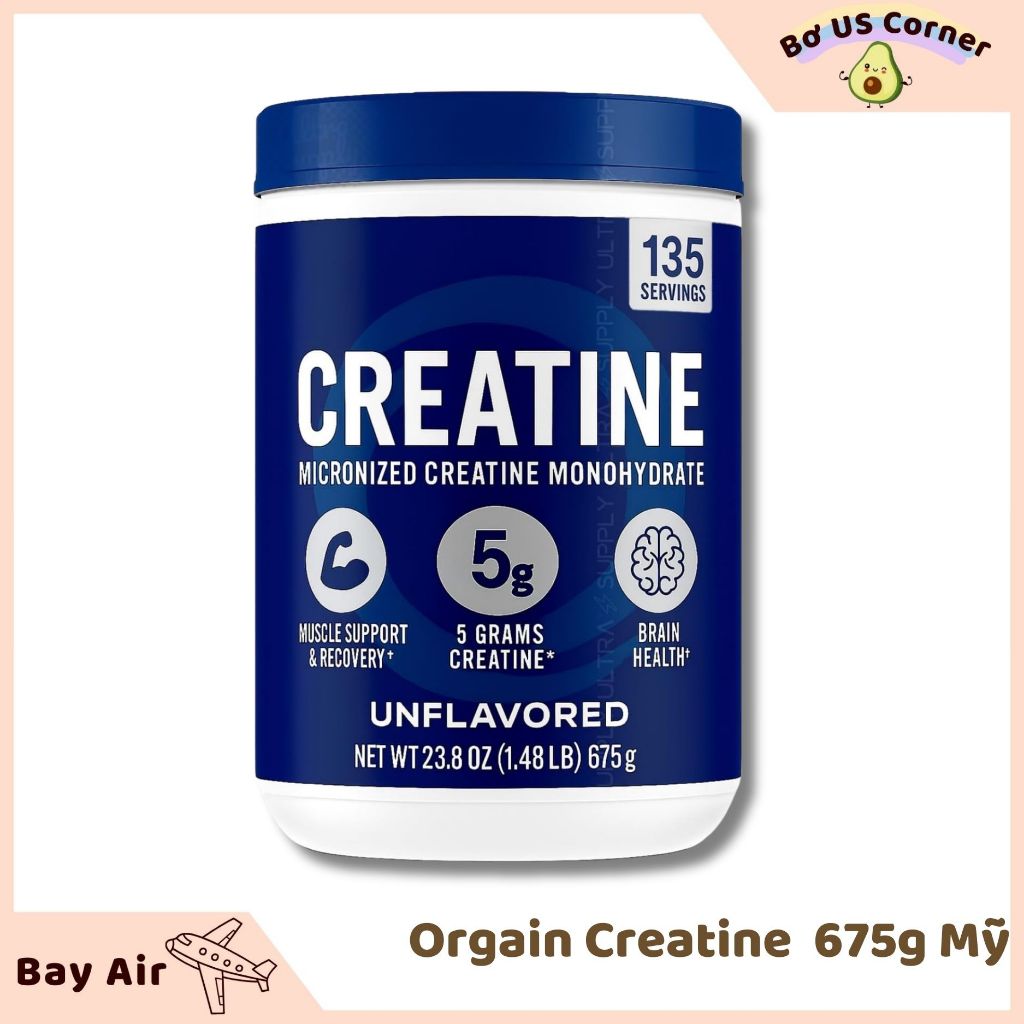 Bột Orgain Creatine Micronized Creatine Monohydrate 675g Mỹ,Tăng Sức ...