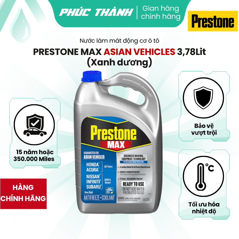 Nước làm mát ô tô màu xanh dương Prestone MAX Asian Vehicles 3,78L nhập khẩu Mỹ - Chính hãng