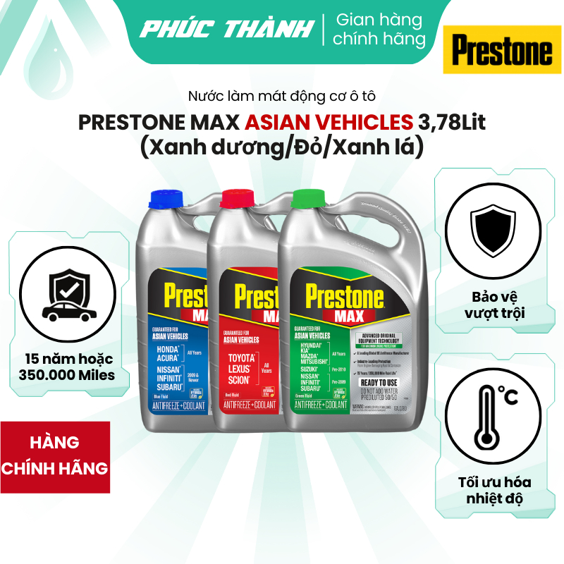Nước Làm Mát Ô-tô Màu Đỏ/Xanh dương/Xanh Lá Prestone MAX Asian Vehicles 3,78L Nhập Mỹ - Chính Hãng