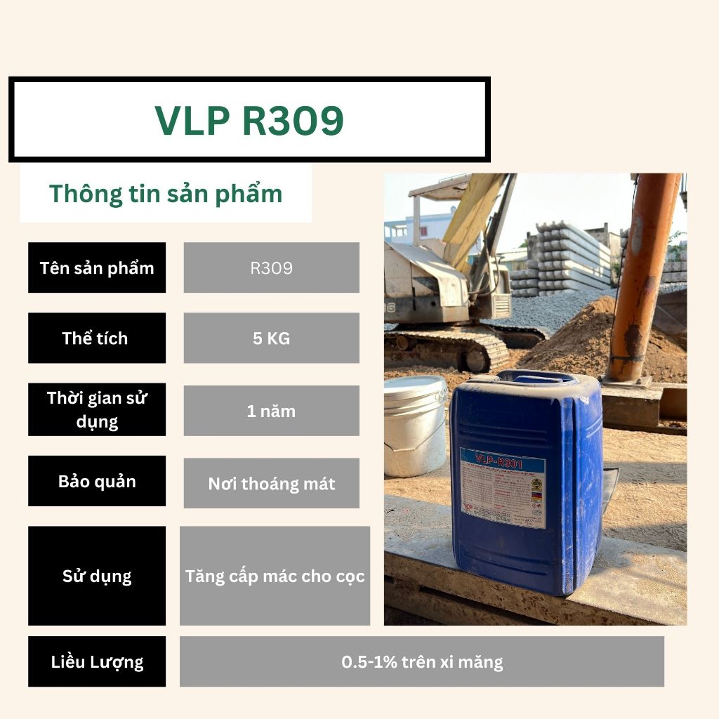 VLP R309 Phụ gia đông cứng nhanh độ cứng siêu cao cho| cấu kiện cọc | gạch con sâu |con kê