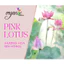 HƯƠNG HOA SEN HỒNG (PINK LOTUS )