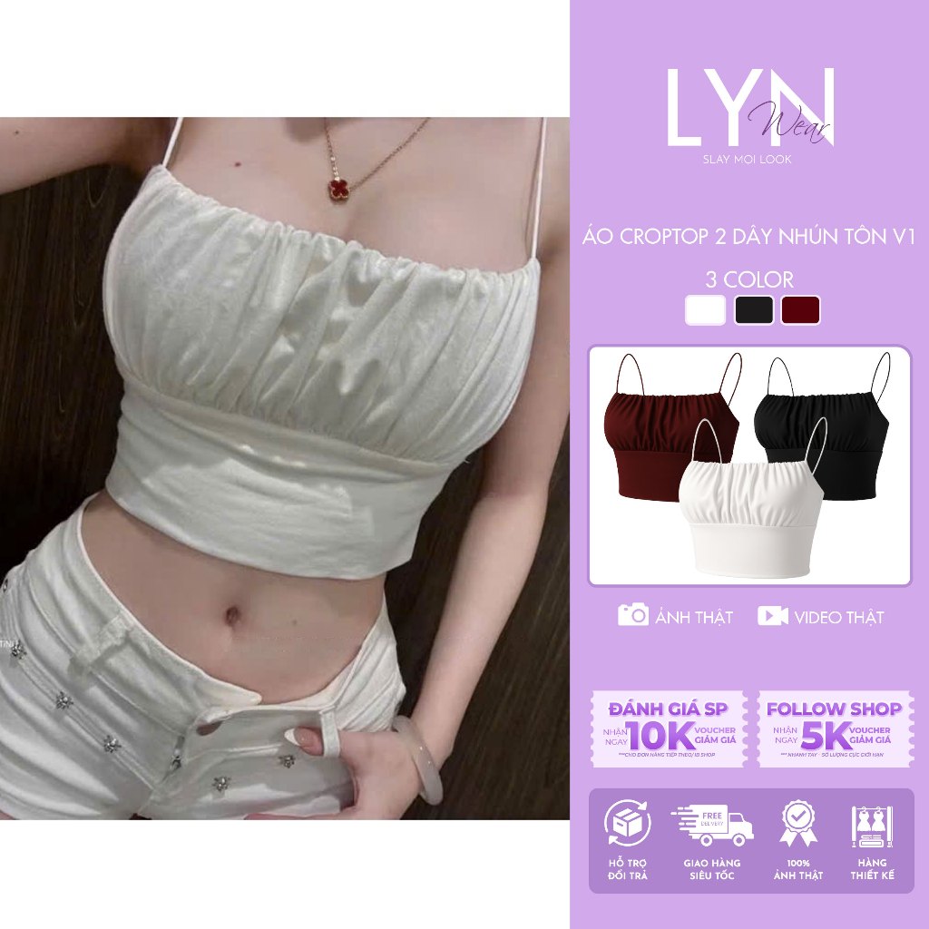 | LYN WEAR | (HOẢ TỐC) Áo Croptop 2 Dây sợi bún - Vải thun rip Trung nhún Tôn V1. Form chuẩn - chất mềm mịn mát