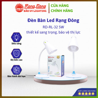 ĐÈN BÀN LED RẠNG ĐÔNG RD-RL-32 5W – BẢO VỆ THỊ LỰC, THIẾT KẾ LINH HOẠT, CHÍNH HÃNG