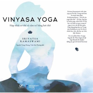 Sách Vinyasa yoga - Hợp nhất cơ thể và tâm trí bằng hơi thở