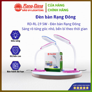 ĐÈN BÀN BẢO VỆ THỊ LỰC RẠNG ĐÔNG RD-RL-19 5W – BẢO VỆ MẮT, THIẾT KẾ LINH HOẠT, CHÍNH HÃNG