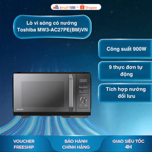 Lò vi sóng có nướng đối lưu Toshiba MW3-AC27PE(BM)VN 27 lít - Bảo hành chính hãng 12 Tháng