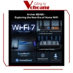 Router Wifi 7 Cao Cấp TP-Link Archer BE400 Băng Tần Kép Chuẩn BE6500 WAN 2.5Gbps Phủ Rộng, Kháng Nhiễu, Tốc Độ Cực Cao — ảnh 4