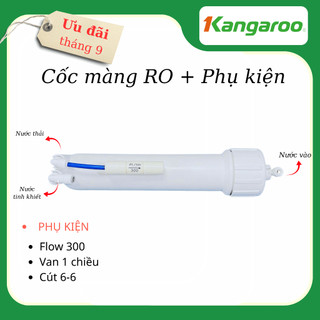 Cốc màng RO Máy Lọc Nước Kangaroo ( Kèm phụ kiện: Cút 6-6 + van 1 chiều + flow 300 )