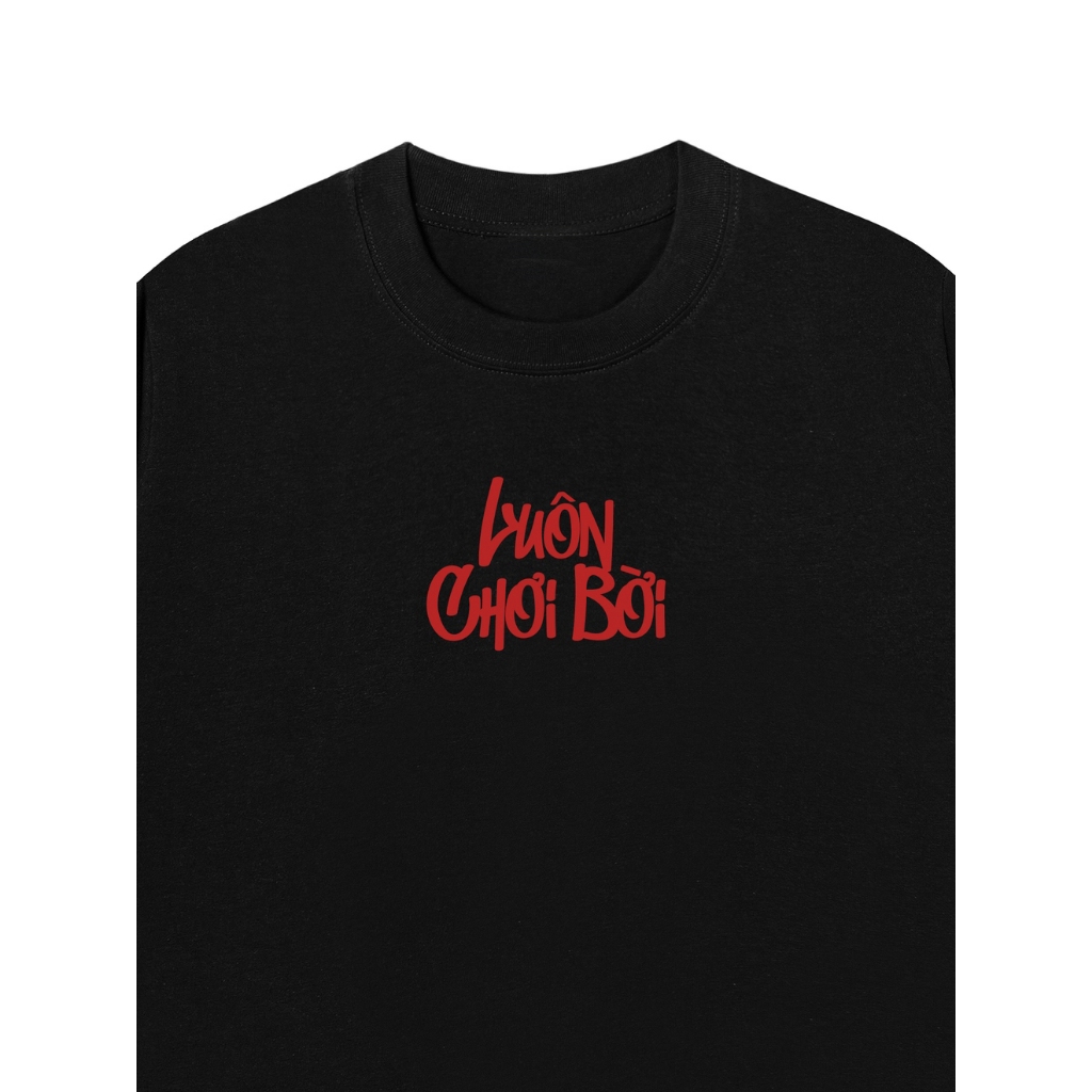 Áo Vớ Vẩn Vui Tươi Áo Thun DÂN CHƠI Cotton 100% Oversize REDLABEL Nam Nữ TS55