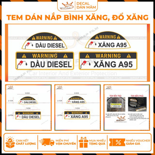 Tem dán nắp bình xăng, cảnh báo đổ xăng A95 hoặc dầu Diesel cho xe ôtô