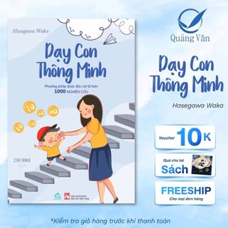 Sách Dạy con thông minh - Phương pháp dạy con thông minh được đúc rút từ hơn 1000 nghiên cứu