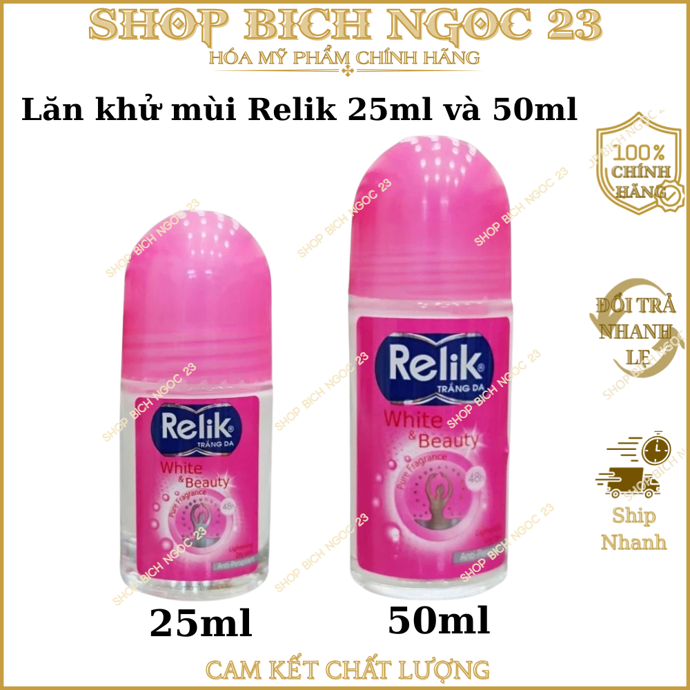Lăn khử mùi Relik White & Beauty 25ml và 50ml dành cho nữ