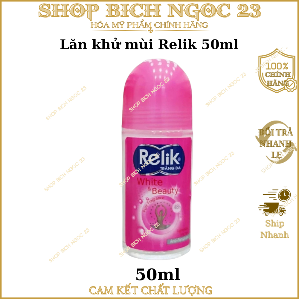 Lăn khử mùi Relik White & Beauty 25ml và 50ml dành cho nữ