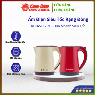 Ấm điện siêu tốc Rạng Đông RD-AST17P1 – Giải pháp đun nước nhanh chóng và an toàn