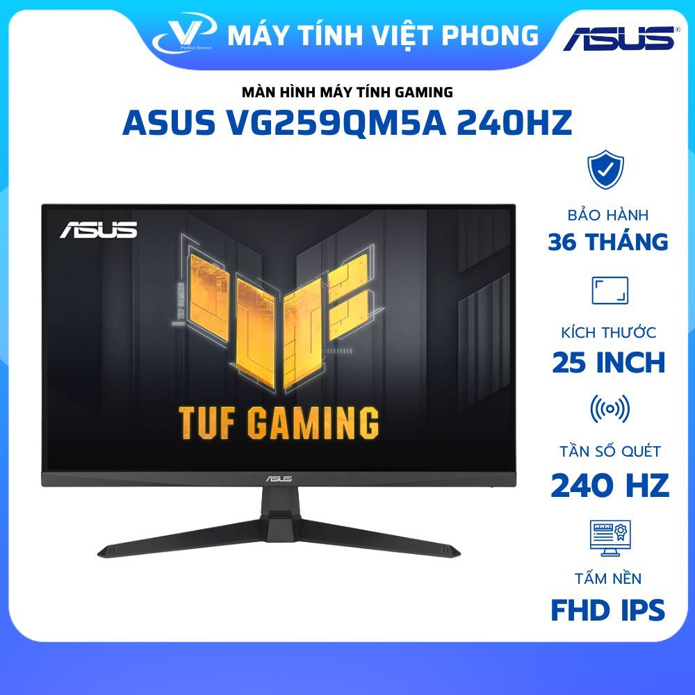 MÀN HÌNH GAMING 240HZ ASUS TUF VG259QM5A (25 INCH/FHD/ IPS/240HZ/0.3MS/LOA) BẢO HÀNH 3 NĂM | BigBuy360 - bigbuy360.vn
