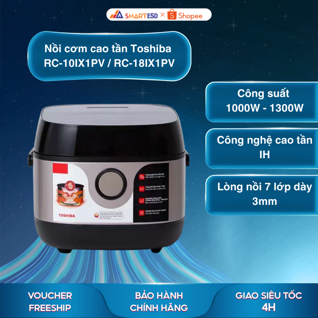 Nồi cơm điện tử cao tần Toshiba RC-10IX1PV 1L / RC-18IX1PV 1.8L - Bảo hành chính hãng 12 tháng