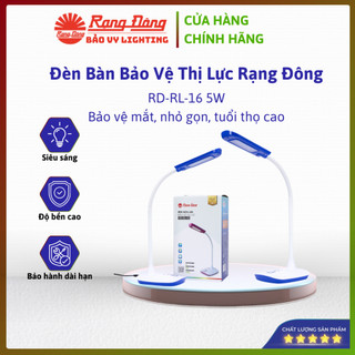 ĐÈN BÀN BẢO VỆ THỊ LỰC RẠNG ĐÔNG RD-RL-16 5W – BẢO VỆ MẮT, THIẾT KẾ LINH HOẠT, CHÍNH HÃNG