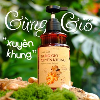 Chiết Xuất Gừng Gió Xuyên Khung Lạc Yên Foods, Cốt Gừng Không Bả Giúp Mẹ Bỉm Giữ Ấm