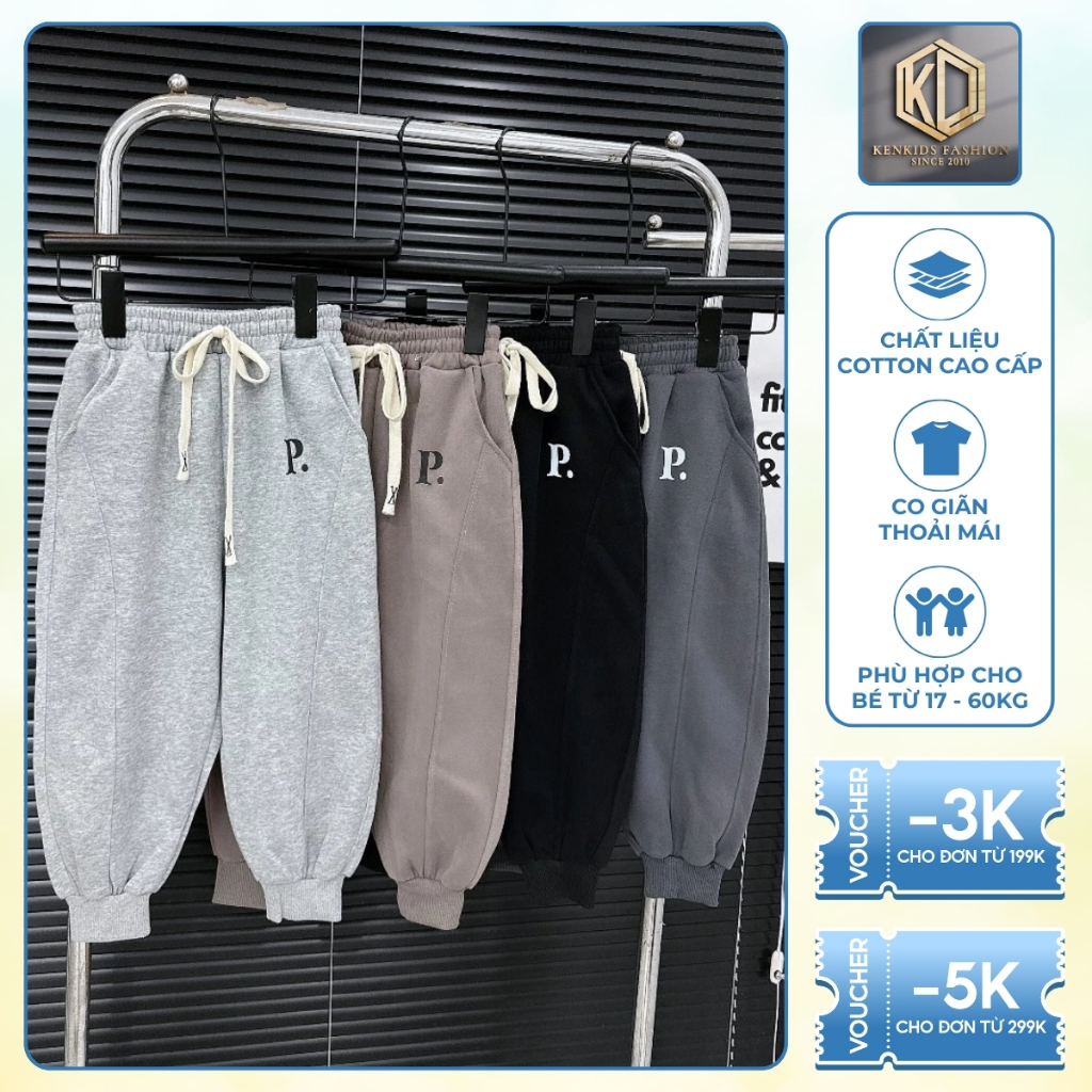 Quần Nỉ Mùa Đông In Chữ P Chất QCCC Dày Dặn, Ấm Áp Cho Bé 4 Màu Đủ Size 17-65kg