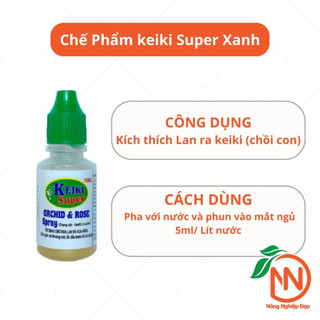 Keiki Super Xanh 15ml - Chế Phẩm Kích Mầm Gốc Dạng Phun, Đánh Thức Mắt Ngủ - Keiki Super srpay