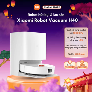Robot hút bụi Xiaomi Vacuum X20, H40 Ngăn Rối Tóc - Bản Quốc Tế - Chính hãng 1 đổi 1 trong 30 ngày