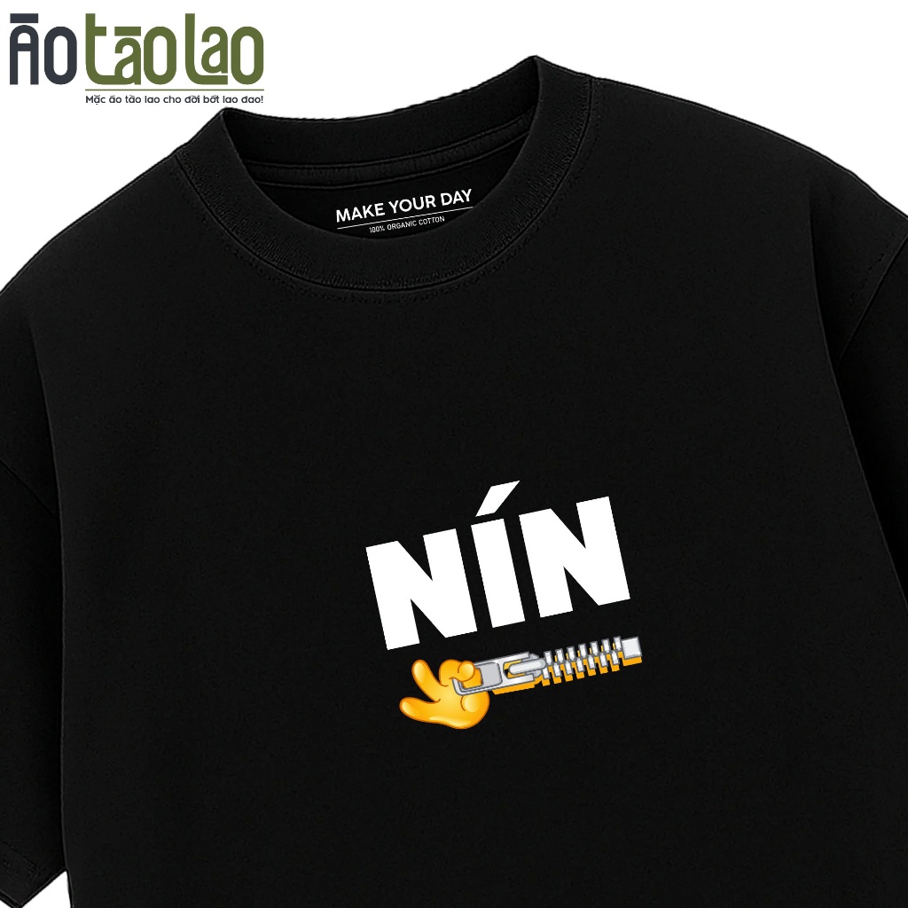 Áo Thun In Chữ Hài Hước Unisex In Chữ Nín - Áo Vớ Vẩn Vui Nhộn - Áo Hài ...