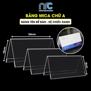 2 Bảng chức danh mica, Bảng tên mica chữ A, Bảng mica chữ A trong suốt nhiều kích thước - Lỗi 1 đổi 1
