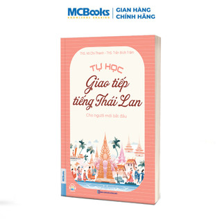 Sách - Tự Học Giao Tiếp Tiếng Thái Lan Cho Người Mới Bắt Đầu