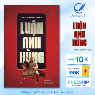Sách Luận Anh Hùng - Tái Bản 2024